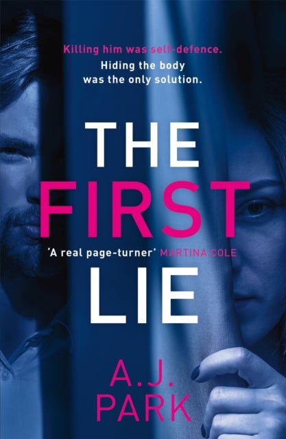 The First Lie - An addictive psychological thriller with a shocking twist