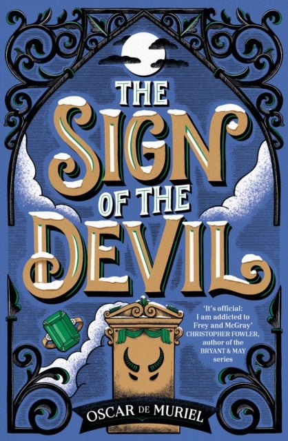 The Sign of the Devil - The Final Frey & McGray Mystery - All Will Be Revealed...