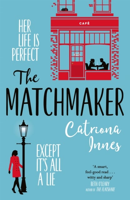 The Matchmaker - The feel-good rom-com for fans of TV show First Dates!