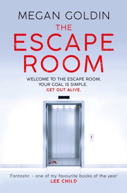The Escape Room - 'One of my favourite books of the year' LEE CHILD