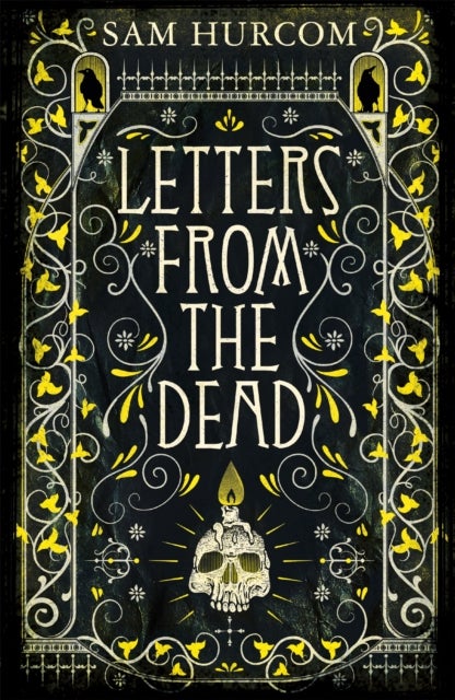 Letters from the Dead - The stiflingly atmospheric, wonderfully dark Thomas Bexley mystery