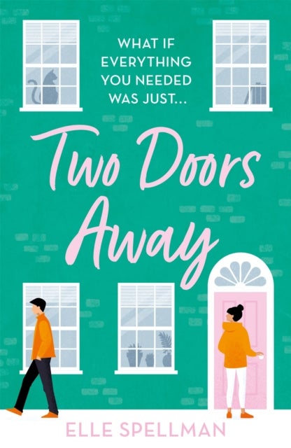 Two Doors Away - A wonderfully uplifting novel of friendship and romance