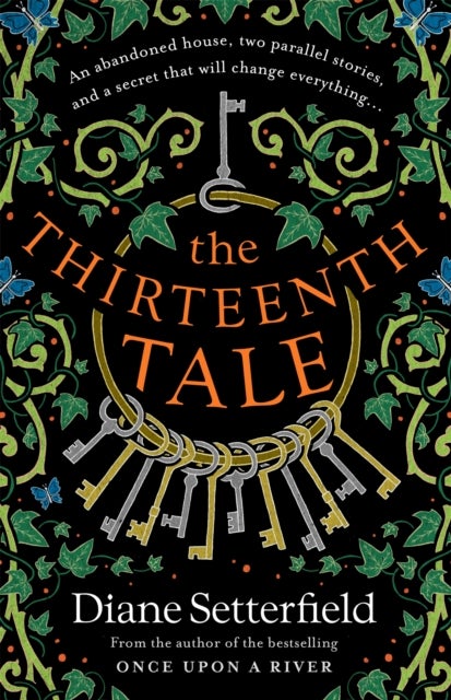 The Thirteenth Tale - A haunting tale of secrets and stories