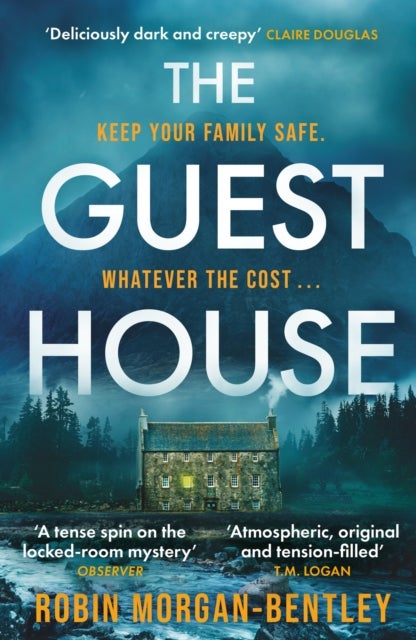 The Guest House - ‘A tense spin on the locked-room mystery’ Observer