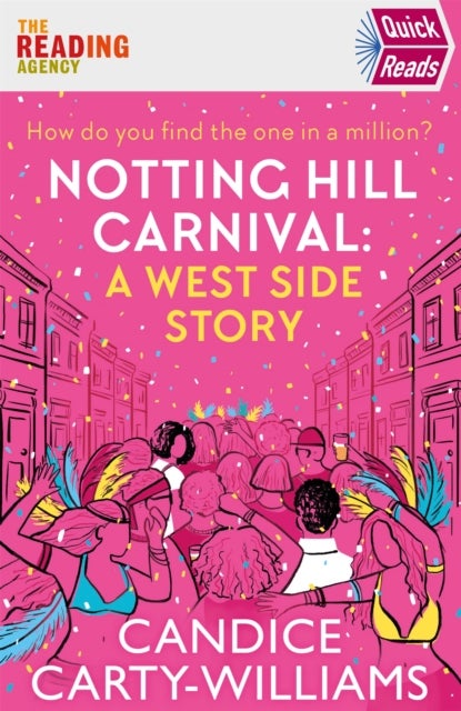 Notting Hill Carnival (Quick Reads) - A West Side Story