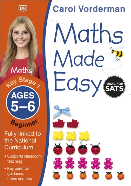 Maths Made Easy: Beginner, Ages 5-6 (Key Stage 1) - Supports the National Curriculum, Maths Exercise Book