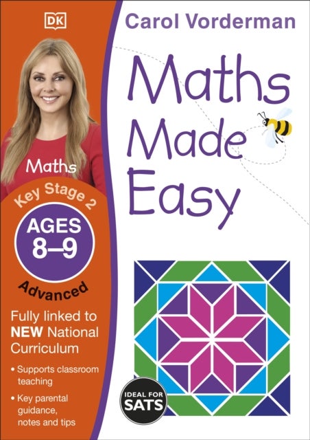 Maths Made Easy: Advanced, Ages 8-9 (Key Stage 2) - Supports the National Curriculum, Maths Exercise Book
