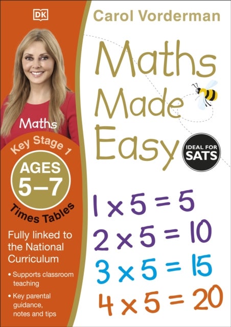 Maths Made Easy: Times Tables, Ages 5-7 (Key Stage 1) - Supports the National Curriculum, Multiplication Exercise Book