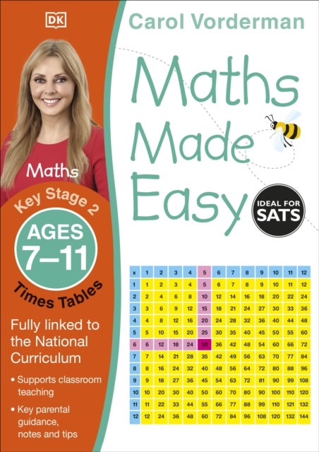 Maths Made Easy: Times Tables, Ages 7-11 (Key Stage 2) - Supports the National Curriculum, Maths Exercise Book