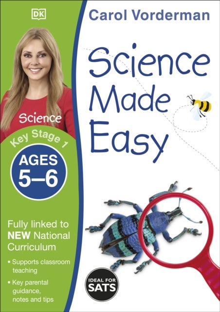 Science Made Easy, Ages 5-6 (Key Stage 1) - Supports the National Curriculum, Science Exercise Book