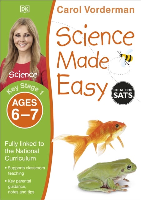 Science Made Easy, Ages 6-7 (Key Stage 1) - Supports the National Curriculum, Science Exercise Book
