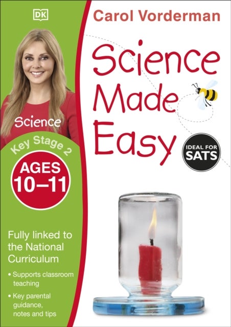 Science Made Easy, Ages 10-11 (Key Stage 2) - Supports the National Curriculum, Science Exercise Book