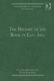 The History of the Book in East Asia