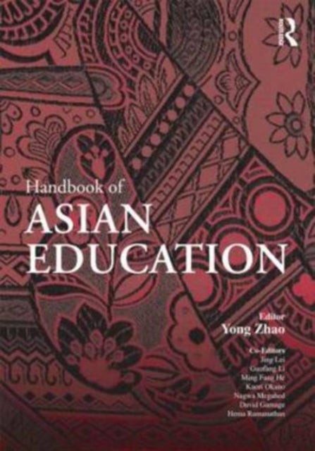 Handbook of Asian Education - A Cultural Perspective