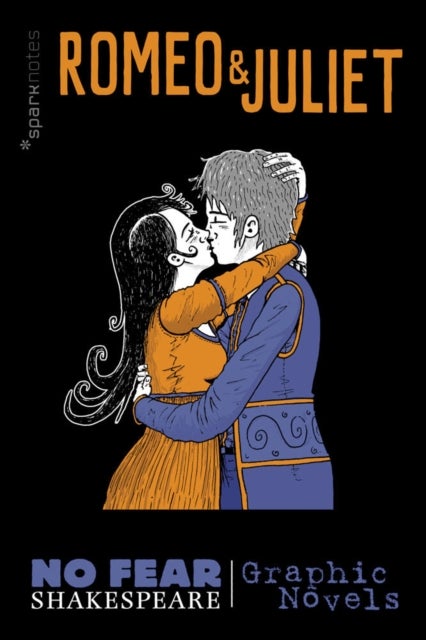 Romeo and Juliet (No Fear Shakespeare) - No Fear Shakespeare Graphic Novels