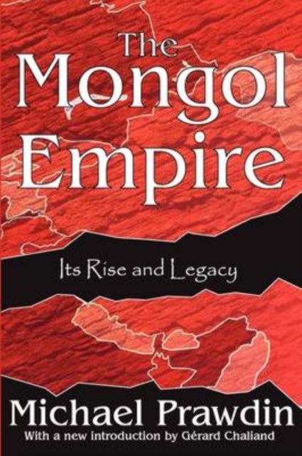The Mongol Empire - Its Rise and Legacy
