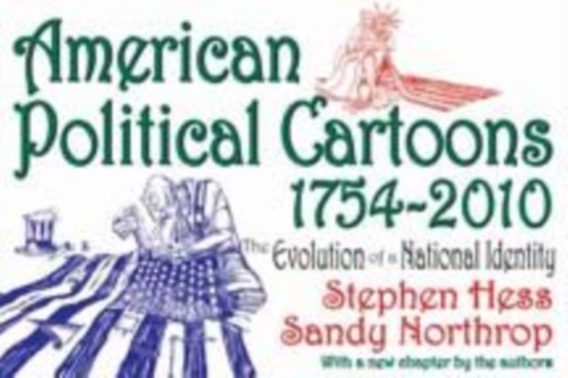 American Political Cartoons - From 1754 to 2010
