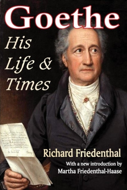 Goethe - His Life and Times