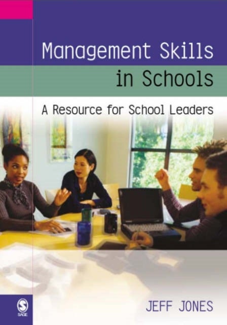 Management Skills in Schools - A Resource for School Leaders