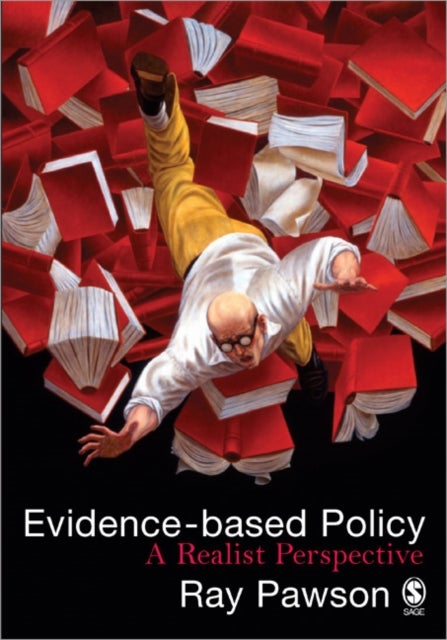 Evidence-Based Policy - A Realist Perspective