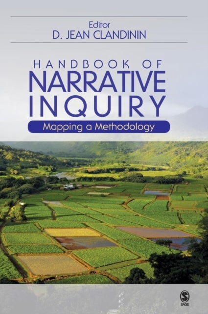 Handbook of Narrative Inquiry - Mapping a Methodology
