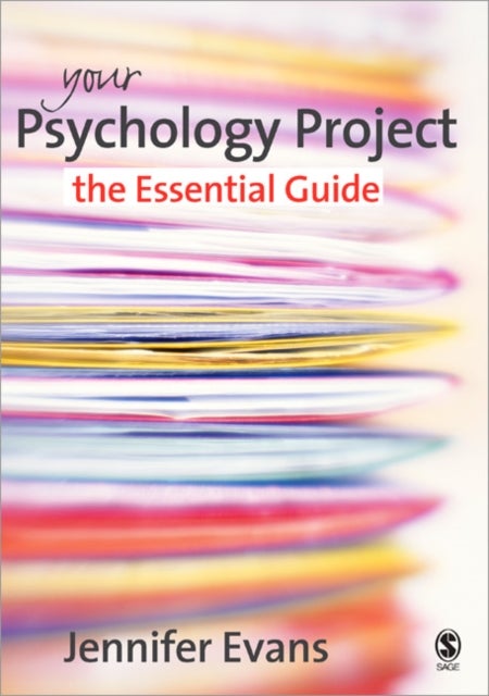 Your Psychology Project - The Essential Guide