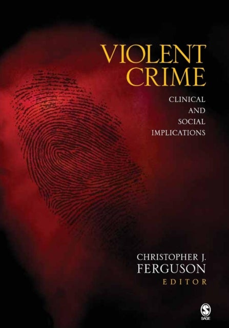 Violent Crime - Clinical and Social Implications
