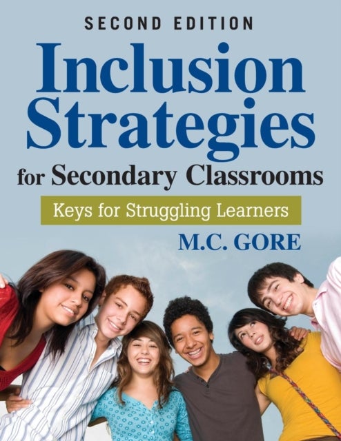 Inclusion Strategies for Secondary Classrooms - Keys for Struggling Learners