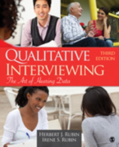 Qualitative Interviewing - The Art of Hearing Data