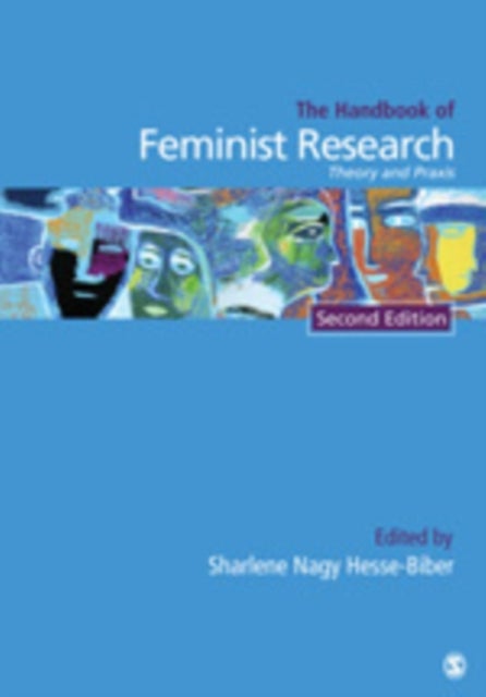 Handbook of Feminist Research - Theory and Praxis