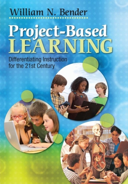 Project-Based Learning - Differentiating Instruction for the 21st Century