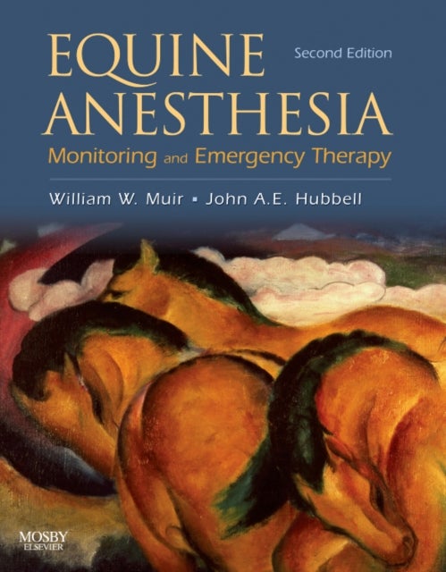 Equine Anesthesia - Monitoring and Emergency Therapy