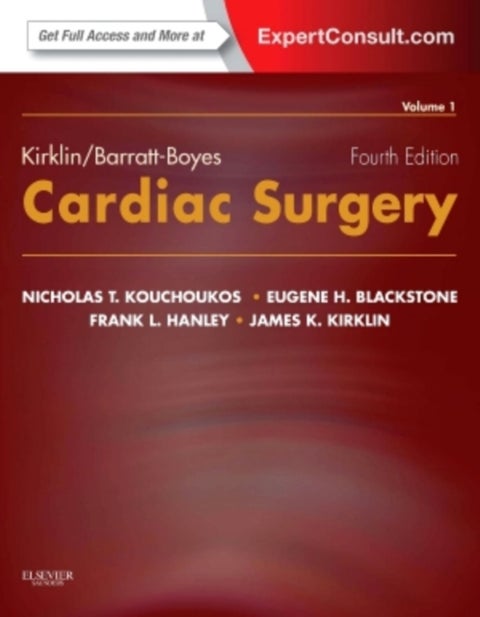 Kirklin/Barratt-Boyes Cardiac Surgery - Expert Consult - Online and Print (2-Volume Set)