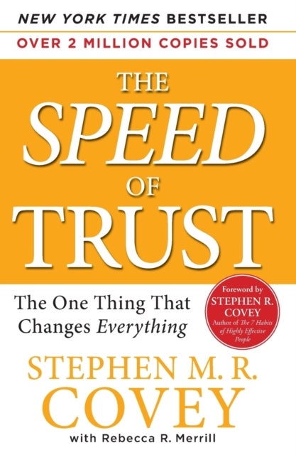SPEED of Trust - The One Thing That Changes Everything