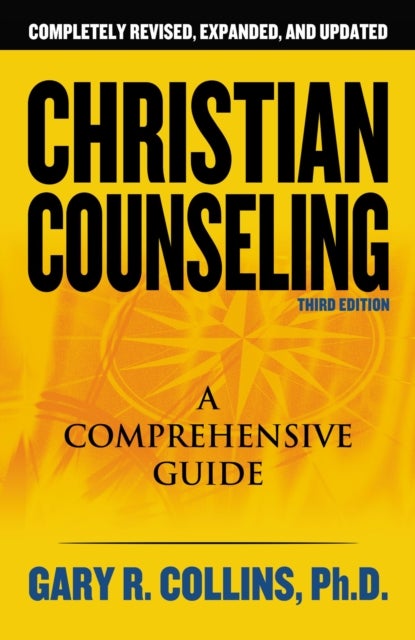 Christian Counseling 3rd Edition - Revised and Updated