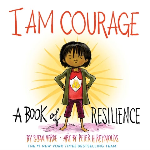 I Am Courage - A Book of Resilience