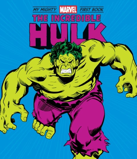 The Incredible Hulk - My Mighty Marvel First Book