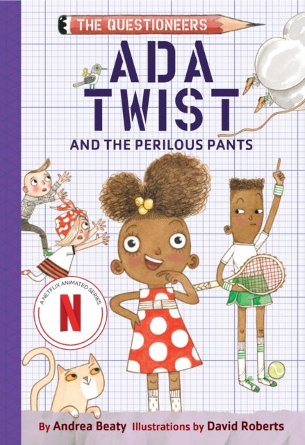 Ada Twist and the Perilous Pants - The Questioneers Book #2