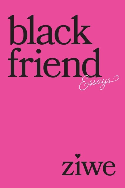 Black Friend - Essays