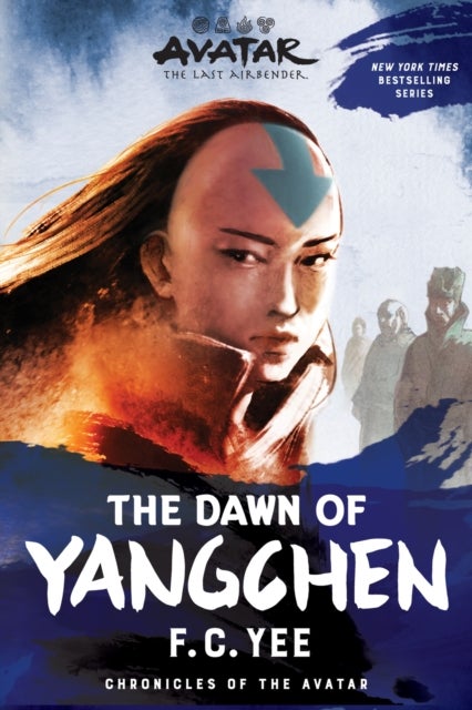 Avatar: The Last Airbender: The Dawn of Yangchen (Chronicles of the Avatar Book 3)