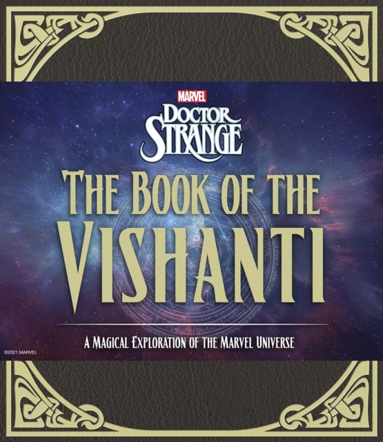 Doctor Strange: The Book of the Vishanti - A Magical Exploration of the Marvel Universe