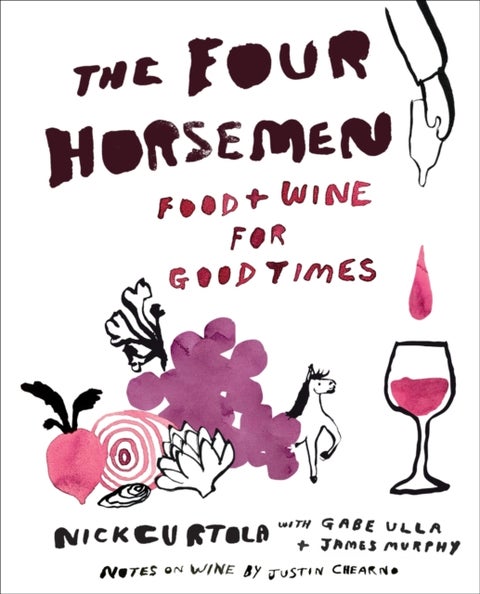 The Four Horsemen - Food and Wine for Good Times from the Brooklyn Restaurant