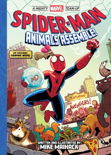 Spider-Man: Animals Assemble! (A Mighty Marvel Team-Up) - An Original Graphic Novel