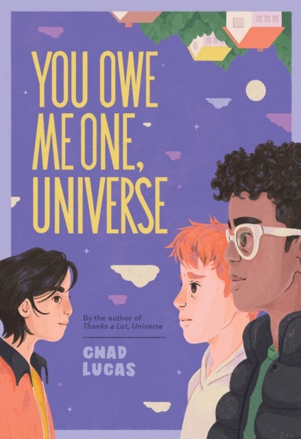 You Owe Me One, Universe (Thanks a Lot, Universe #2) - A Novel