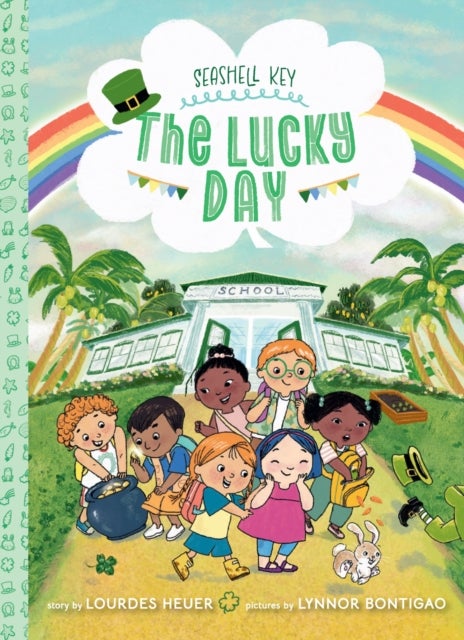 The Lucky Day (Seashell Key #3) - A Chapter Book