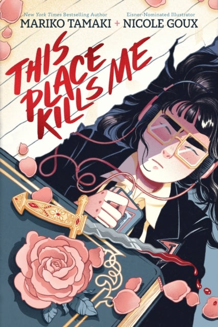 This Place Kills Me - A Graphic Novel