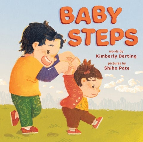 Baby Steps - A Picture Book for New Siblings