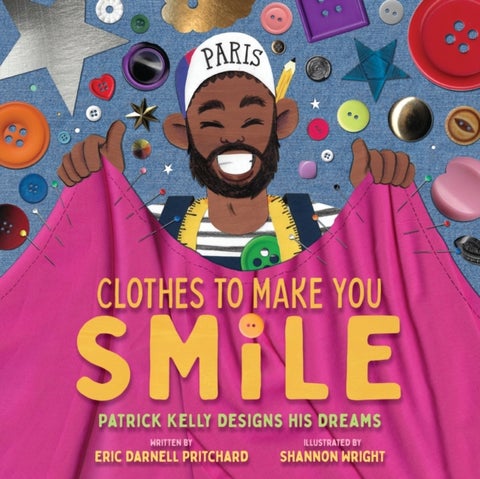 Clothes to Make You Smile - Patrick Kelly Designs His Dreams