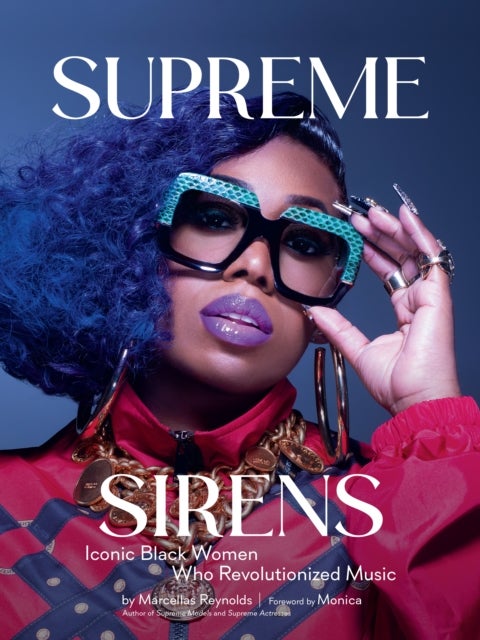 Supreme Sirens - Iconic Black Women Who Revolutionized Music
