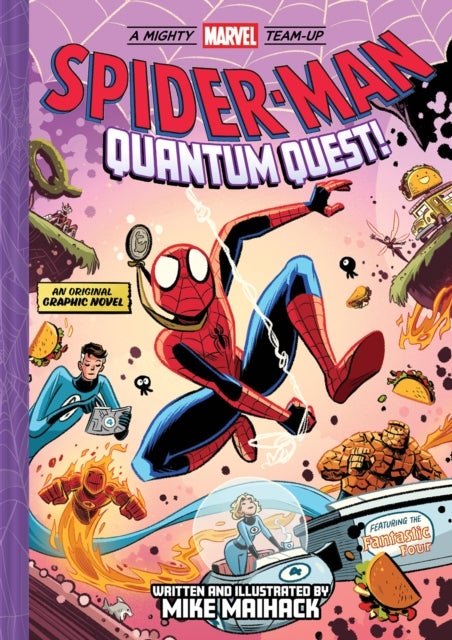 Spider-Man: Quantum Quest! (A Mighty Marvel Team-Up # 2) - An Original Graphic Novel